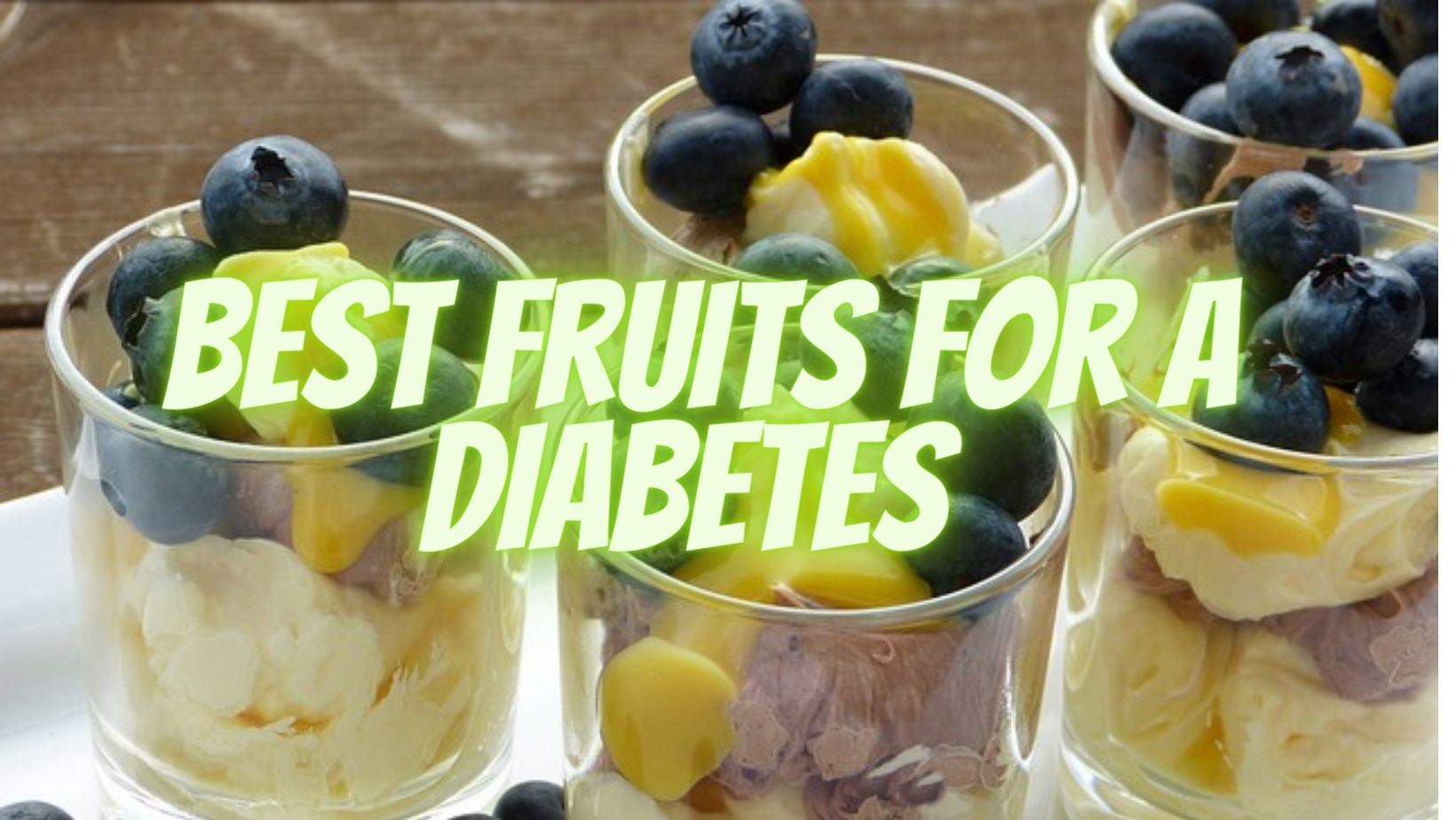 Best Fruits for a Diabetes
