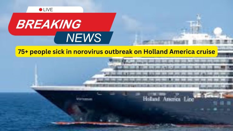 Norovirus Outbreak Affects Over 80 People on Holland America Cruise Ship