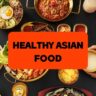 healthy asian food