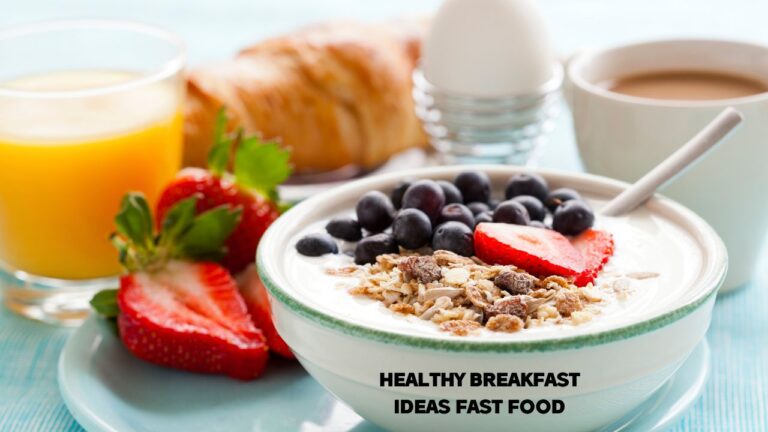 healthy breakfast ideas fast food