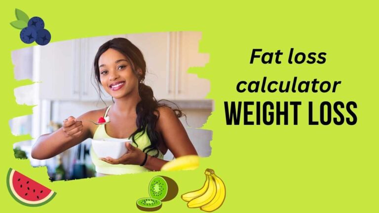 Fat loss calculator